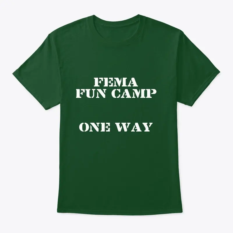 FEMA Fun Camp shirt